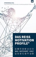 Ds Reiss Motivation ProfileÂ®: Was motiviert uns?