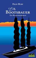 Bootsbauer - Ein Bodenseeroman