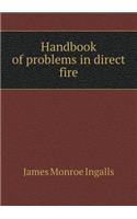 Handbook of Problems in Direct Fire
