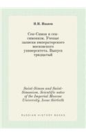 Saint-Simon and Saint-Simonism. Scientific Notes of the Imperial Moscow University. Issue Thirtieth