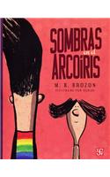 Sombras En El Arcoiris