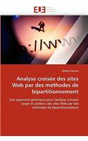 Analyse Croisée Des Sites Web Par Des Méthodes de Bipartitionnement