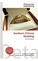 Southern Chinese Wedding: (English)