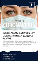 Immunomodulatie Van Het Lichaam Van Een Corona-Aanval