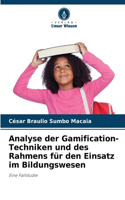 Analyse der Gamification-Techniken und des Rahmens für den Einsatz im Bildungswesen