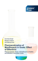 Pharmacokinetics of Moxifloxacin in Goats