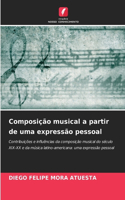 Composição musical a partir de uma expressão pessoal