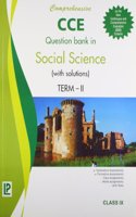 Comprehensive Cce Question Bank In Social Science (With Solutions) Term-Ii Ix