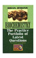 Biochemistry: The Practice Portfolio of Latest Questions