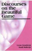 Discourses on the Beautiful Game