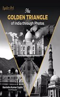 The Golden Triangle of India through photos