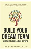 Build your Dream Team