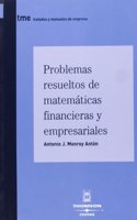 Problemas resueltos de matematicas financieras y empresariales