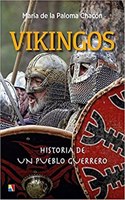 Vikingos: Historia de un pueblo guerrero