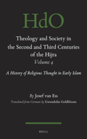 Theology and Society in the Second and Third Centuries of the Hijra. Volume 4