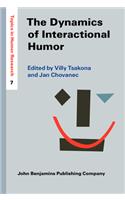 The  Dynamics of Interactional Humor