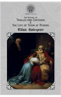 The History of Troilus and Cressida & The Life of Timon of Athens: (Throne Classics)