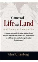 Games of Life and Land