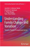 Understanding Family Change and Variation