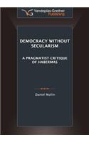 Democracy Without Secularism