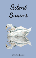 Silent Swans