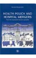 Health Policy and Hospital Mergers