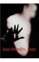 Jeux Interdits, Enzo