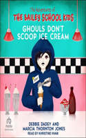 Ghouls Don't Scoop Ice Cream