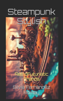 Steampunk Stylish