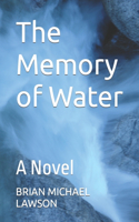 The Memory of Water