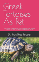 Greek Tortoises As Pet