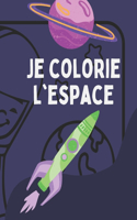 Je colorie l'espace: Livre de 35 coloriages grand format pour les enfants de plus de 4 ans