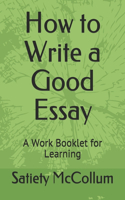 How to Write a Good Essay