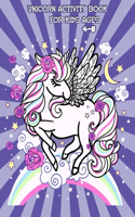 Unicorn Activity Book For Kids Ages 4-8