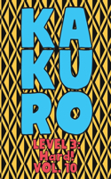 Kakuro Level 3: Hard! Vol. 10: Play Kakuro 16x16 Grid Hard Level Number Based Crossword Puzzle Popular Travel Vacation Games Japanese Mathematical Logic Similar to 