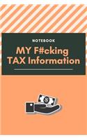 My F#cking Tax Information