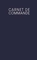 Carnet de commande: Saisie des commandes, pratique pour vous de remplir - Design: bleu foncé