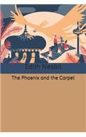 The Phoenix and the Carpet