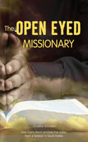 Opened Eyed Missionary
