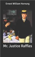 Mr. Justice Raffles
