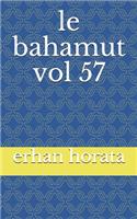 le bahamut vol 57
