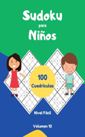 Sudoku para Niños 100 Cuadrículas Nivel Fácil Volumen 10: libro de sudoku para desarrollar concentración, Rompecabezas con Soluciones.