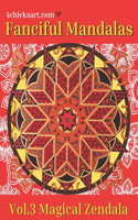 Fanciful Mandalas Vol.3 Magical Zendala