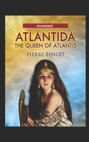 Atlantida The Queen Of Atlantis Annotated