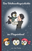 Eine Weihnachtsgeschichte im Pinguinland: (1 Geschichten Aus Dem Pinguinland)
