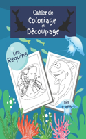 Cahier de coloriage et découpage les requins dès 4 ans