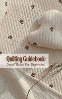 Quilting Guidebook