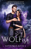 Wolfish: Fateborne