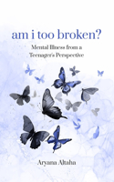 am i too broken?