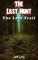 Last Hunt 3: The Lost Trail